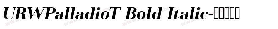 URWPalladioT Bold Italic字体转换